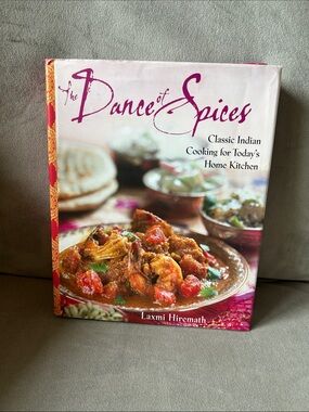 The Dance of Spices Indian Cookbook by Laxmi Hiremath Hardcover First Edition